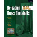 Reloading Brass Shotshells Manual, 1st Edition