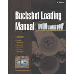 Buckshot Loading Manual, 4th Edition