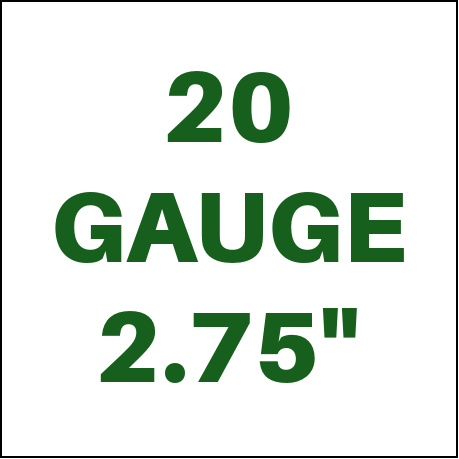 20 Gauge 2.75